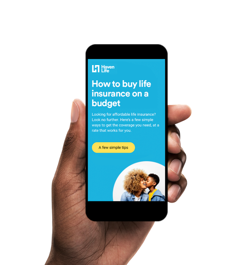 A hand holds a cell phone reading 'How to buy life insurance on a budget'